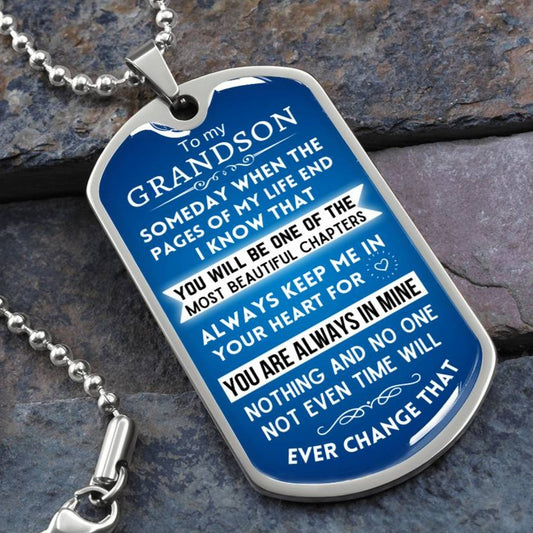 To Grandson - Most Beautiful Chapter - Military Chain - Dearly Loved Designs