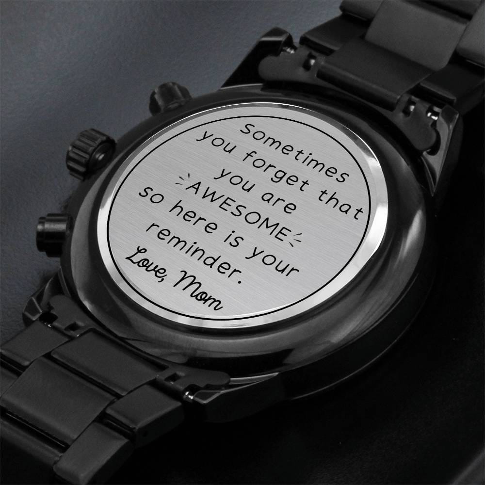 You Are Awesome, Love, Mom - Engraved Black Chronograph Watch - Dearly Loved Designs