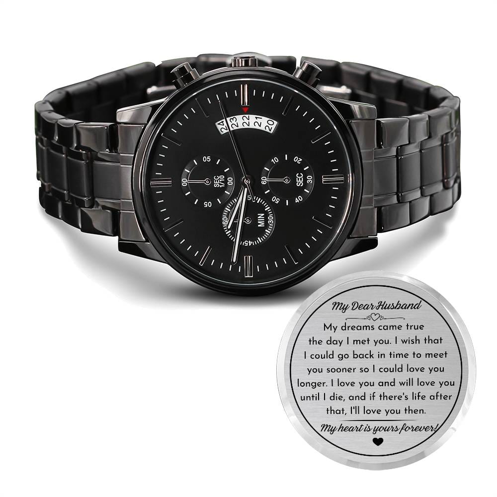 Dear Husband, My Heart Is Yours Forever - Engraved Black Chronograph - Dearly Loved Designs