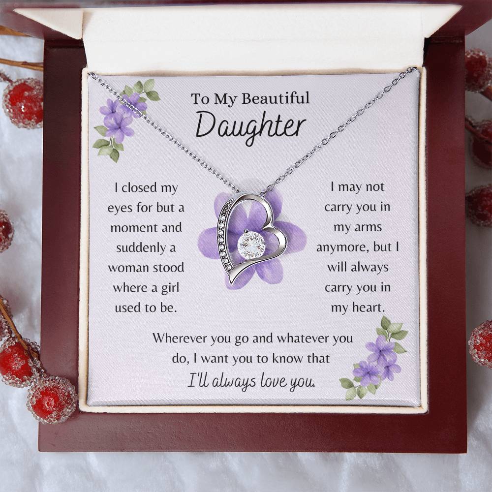 To My Beautiful Daughter, I Will Always Love You - Forever Love Necklace - Dearly Loved Designs