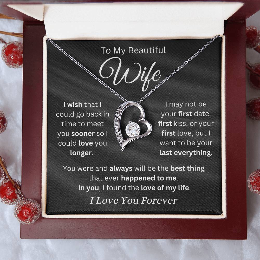 Wife - You Are the Love of My Life - Forever Love Necklace - Dearly Loved Designs