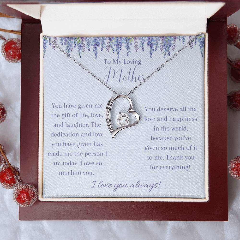 To My Loving Mother, I Love You Always - Forever Love Necklace - Dearly Loved Designs