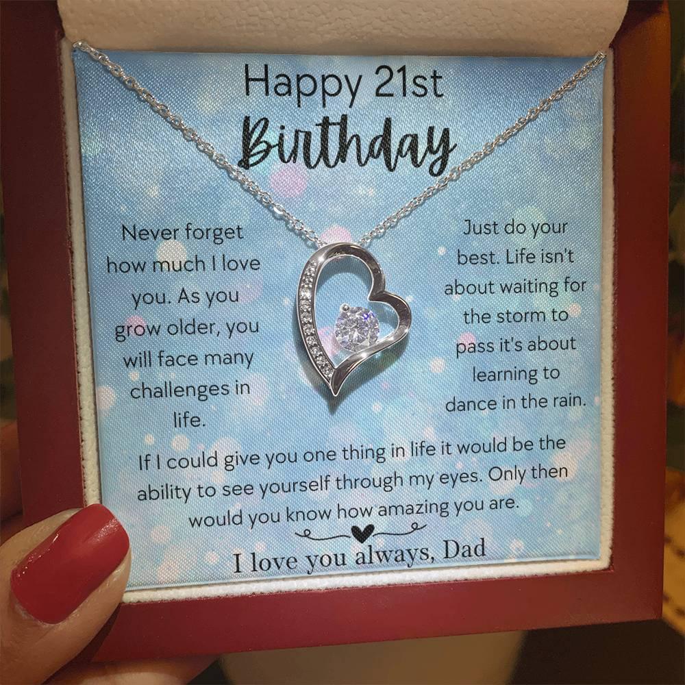 Happy 21st Birthday Daughter - Love, Dad - Forever Love Necklace - Dearly Loved Designs