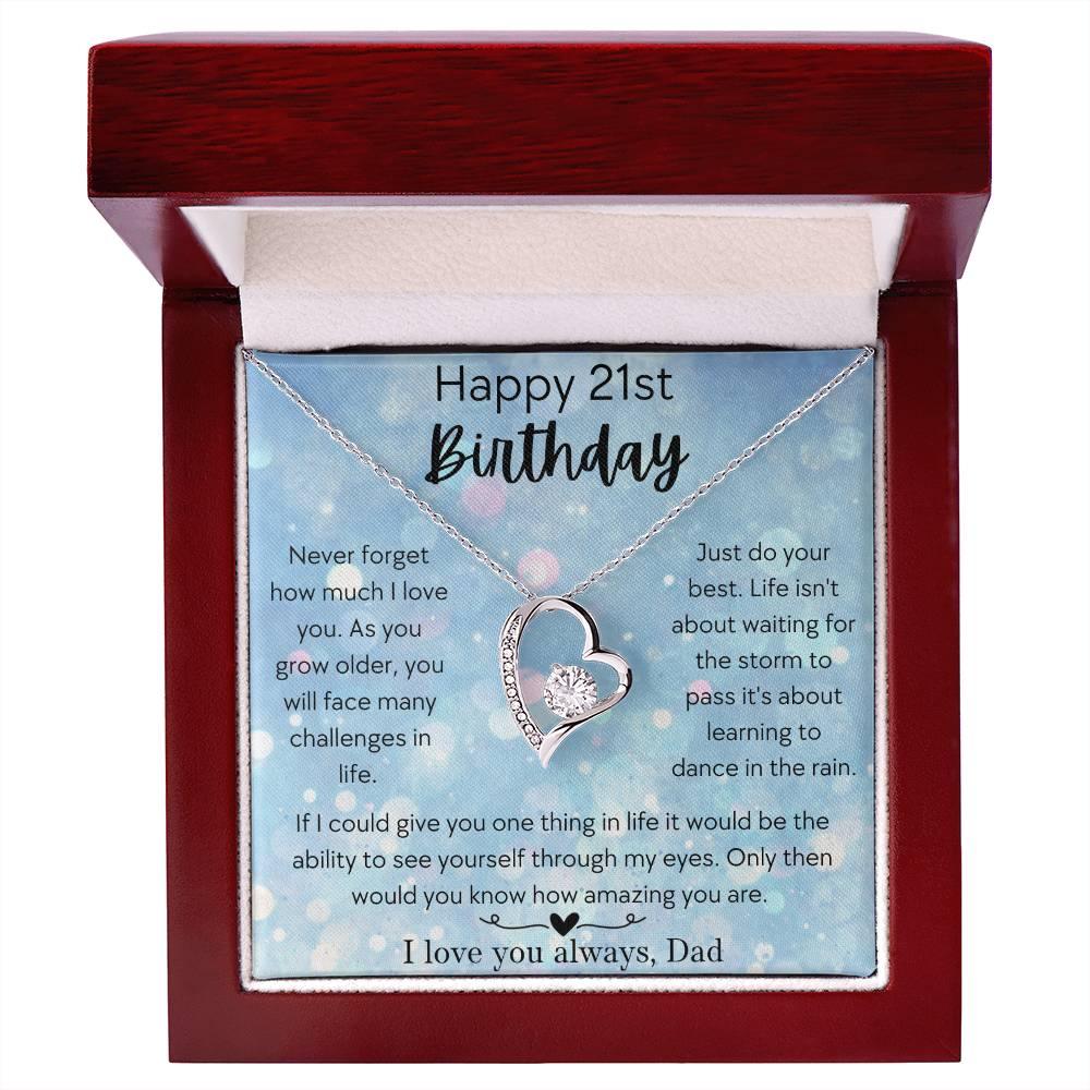 Happy 21st Birthday Daughter - Love, Dad - Forever Love Necklace - Dearly Loved Designs