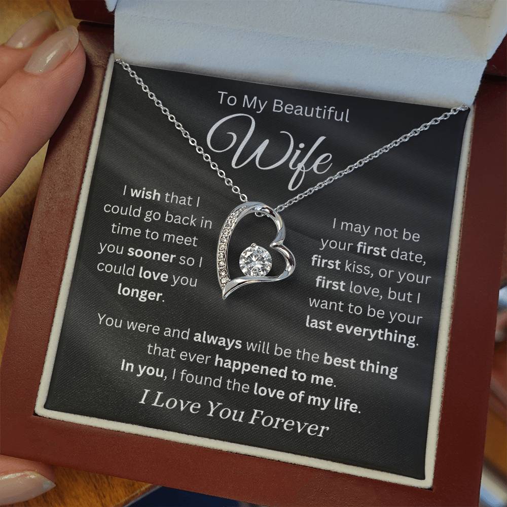 Wife - You Are the Love of My Life - Forever Love Necklace - Dearly Loved Designs