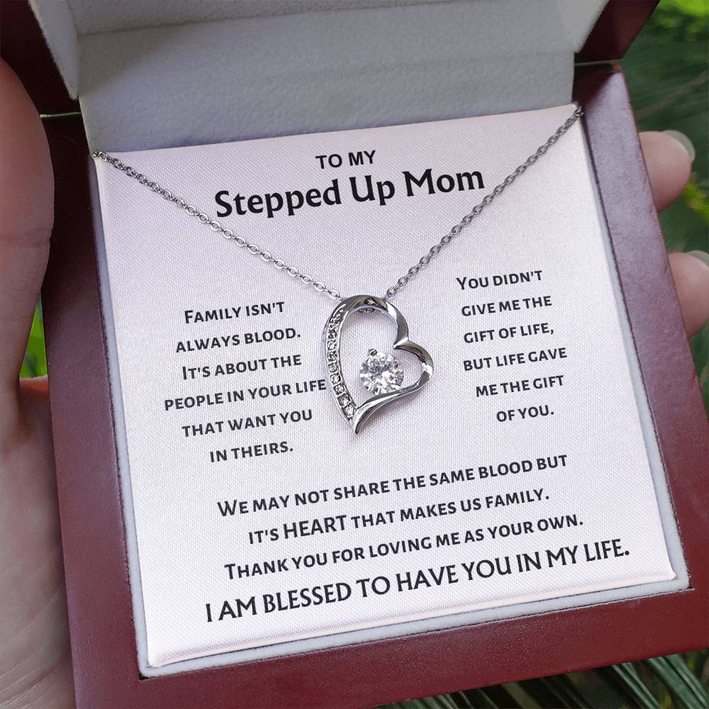 To My Stepped Up Mom - Heart Makes Us Family - Forever Love Necklace - Gift for Stepmom