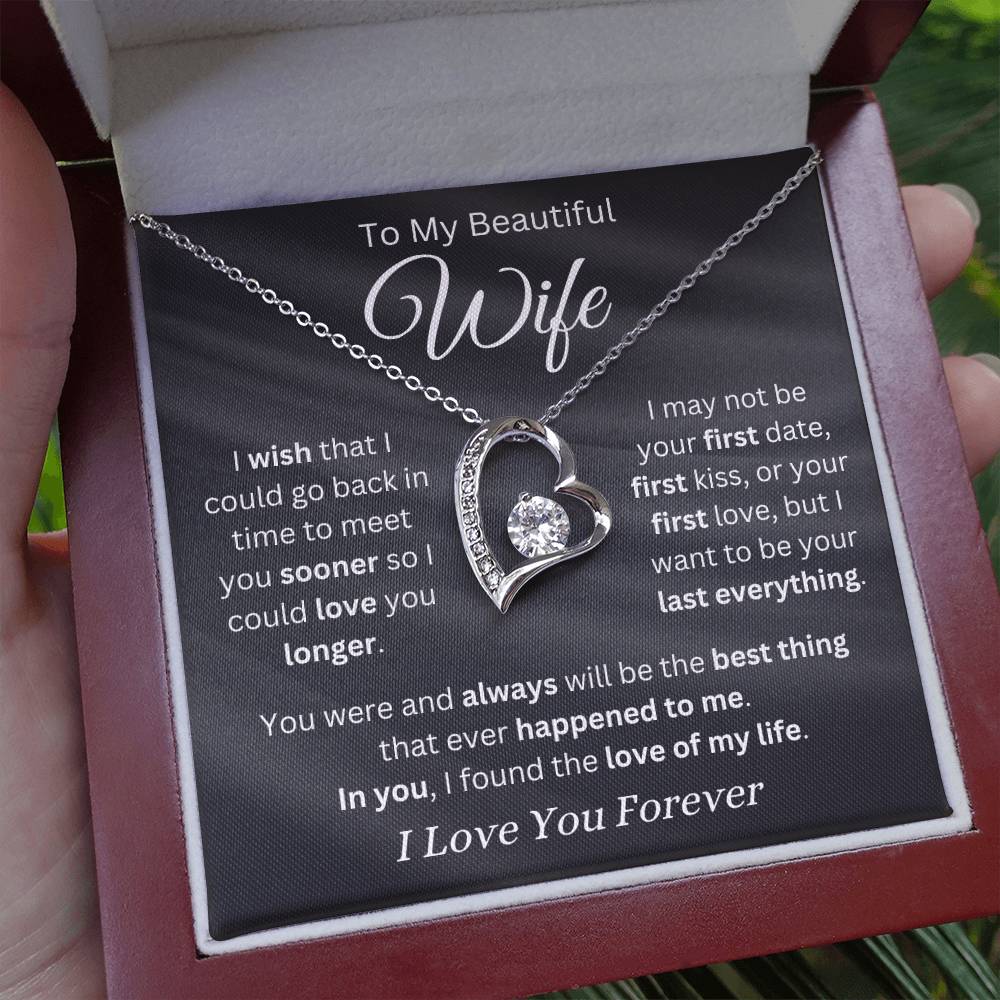 Wife - You Are the Love of My Life - Forever Love Necklace - Dearly Loved Designs