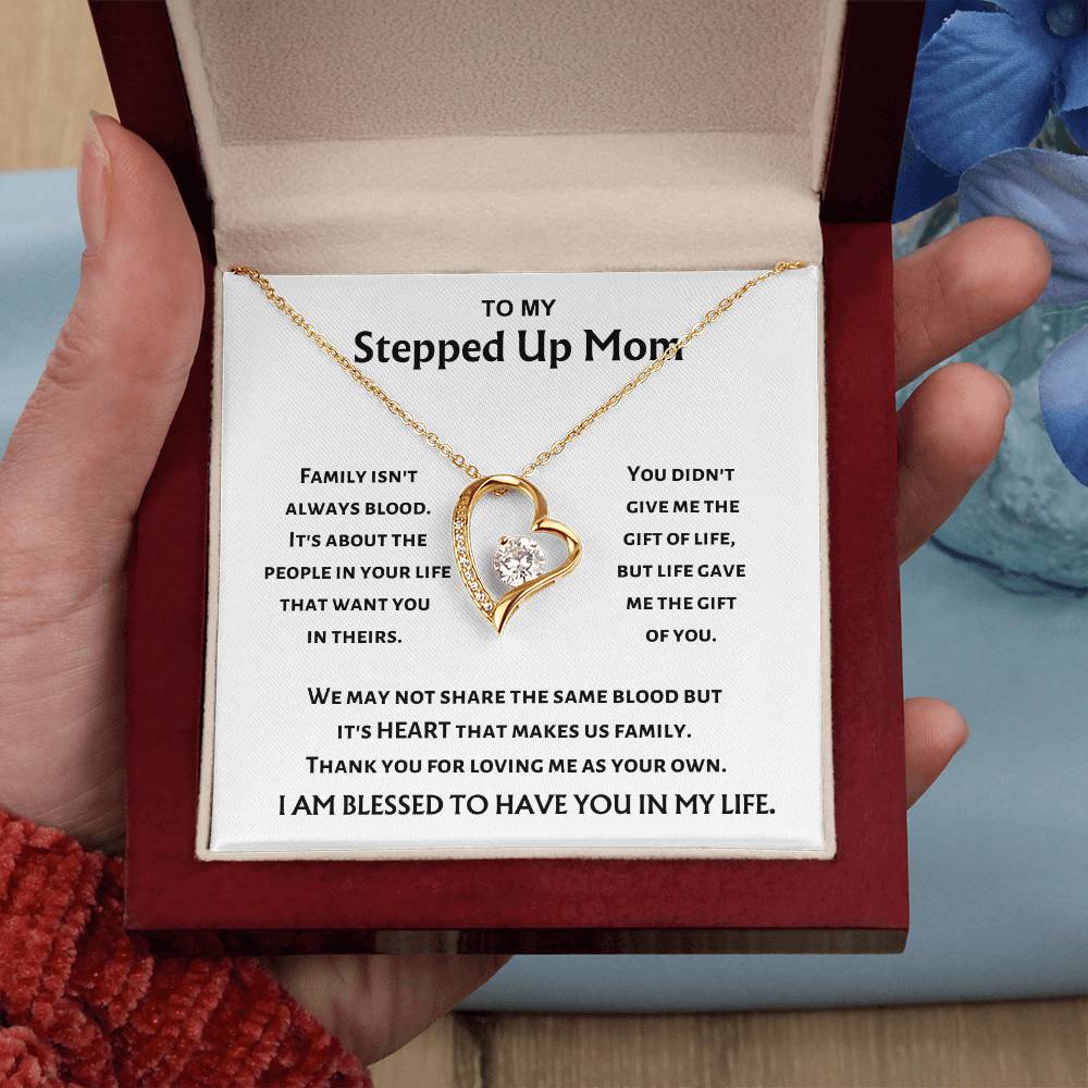 To My Stepped Up Mom - Heart Makes Us Family - Forever Love Necklace - Gift for Stepmom