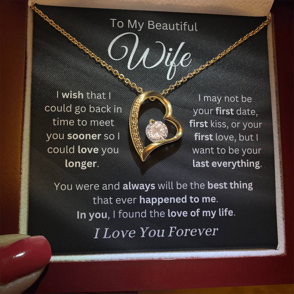 Wife - You Are the Love of My Life - Forever Love Necklace - Dearly Loved Designs