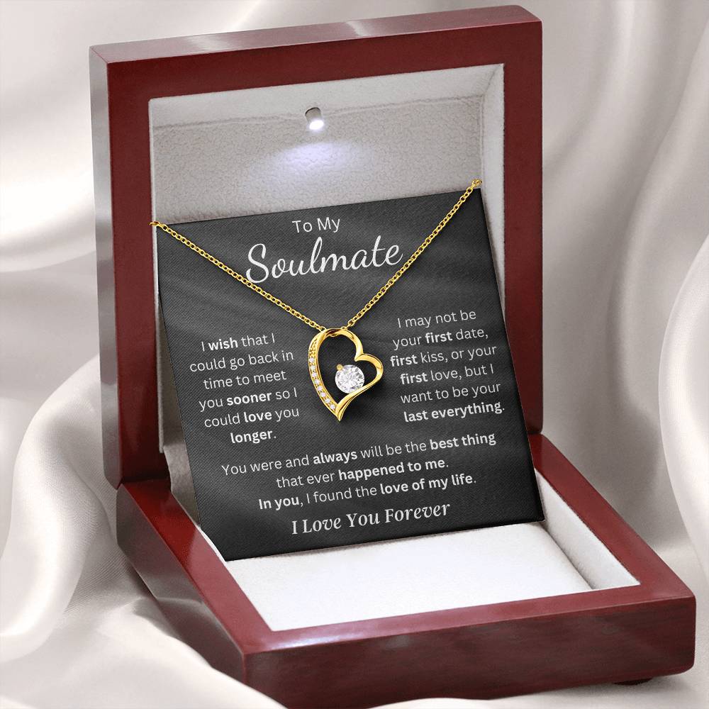 Soulmate - I Found the Love of my Life - Forever Love Necklace