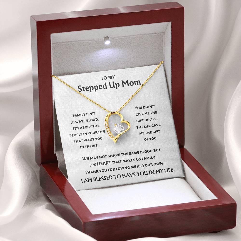 To My Stepped Up Mom - Heart Makes Us Family - Forever Love Necklace - Gift for Stepmom