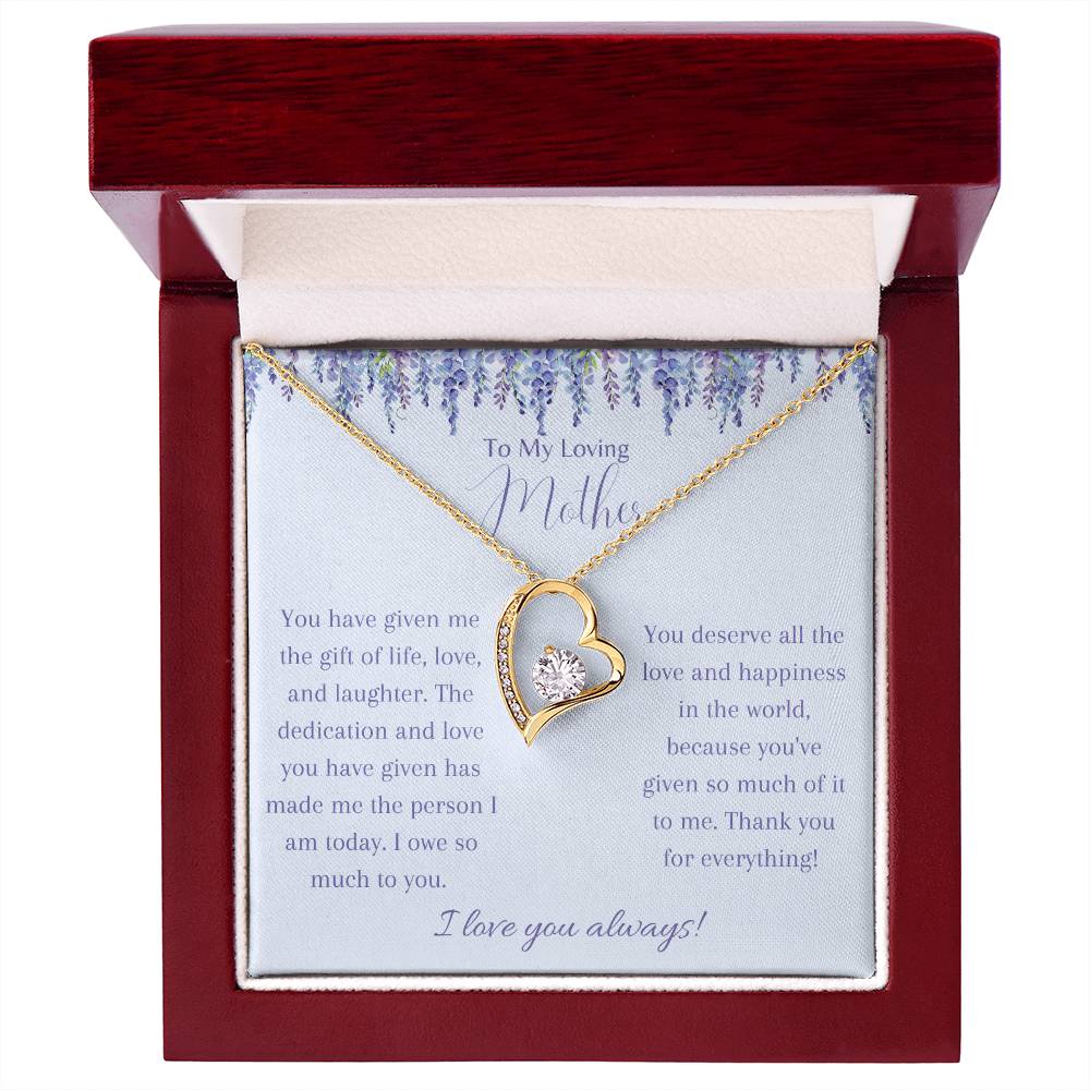 To My Loving Mother, I Love You Always - Forever Love Necklace - Dearly Loved Designs