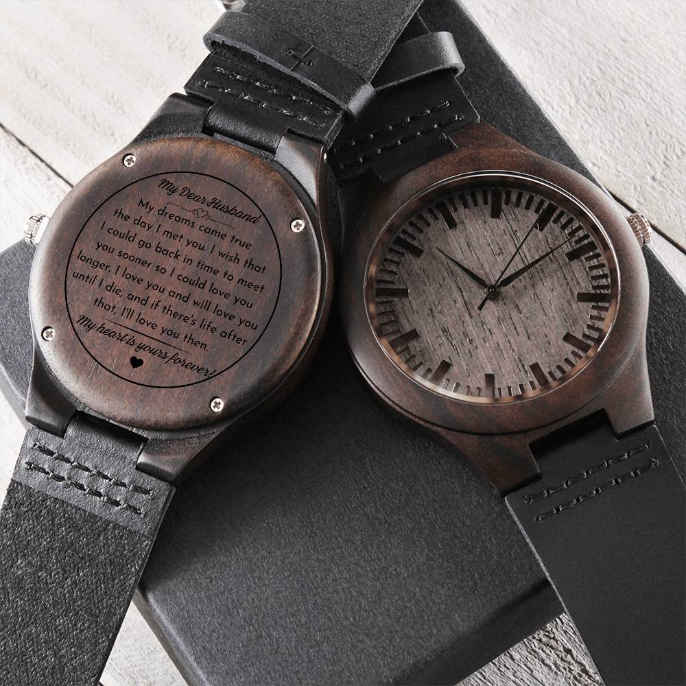 Dear Husband, My Heart Is Yours Forever - Engraved Wooden Watch - Dearly Loved Designs