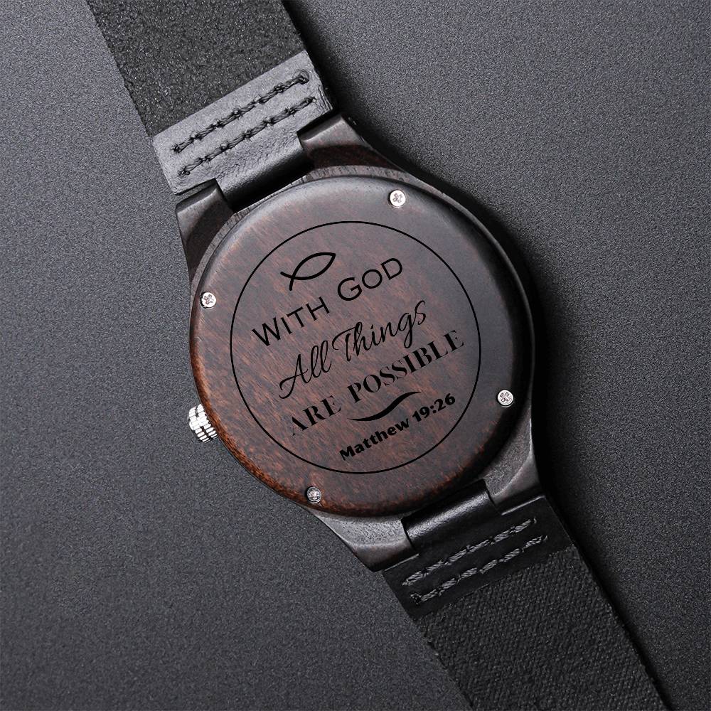 With God All Things Are Possible - Engraved Wooden Watch - Dearly Loved Designs