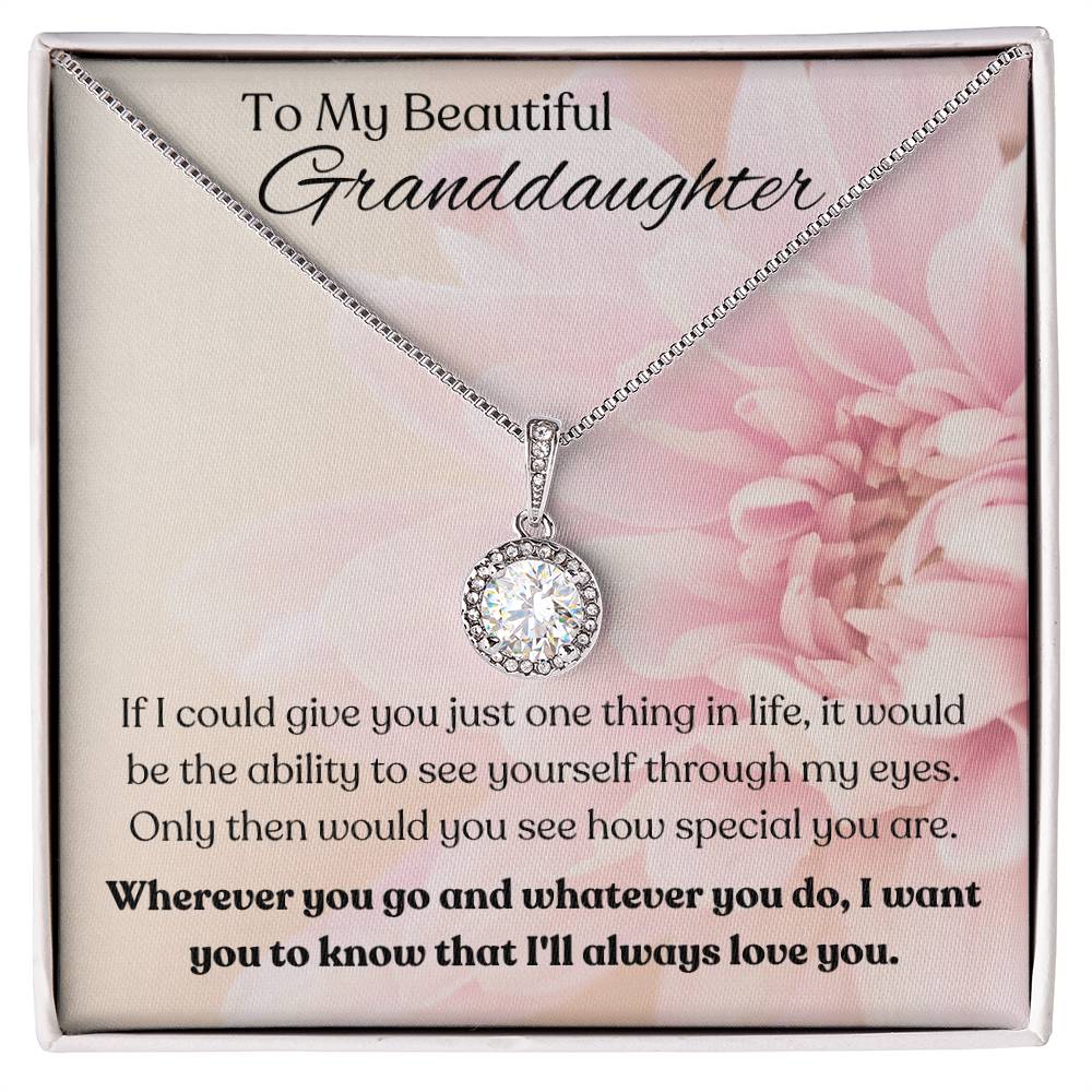 To My Beautiful Granddaughter - Eternal Hope Necklace - Dearly Loved Designs