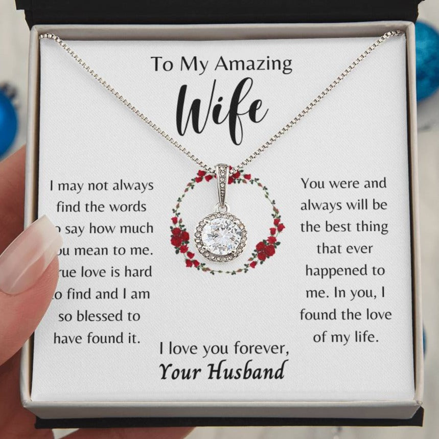 To My Amazing Wife, You're the Love of My Life - Eternal Hope Necklace - Dearly Loved Designs