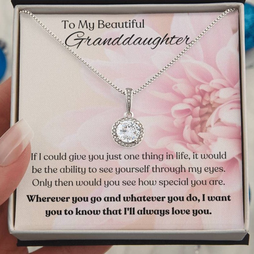 To My Beautiful Granddaughter - Eternal Hope Necklace - Dearly Loved Designs