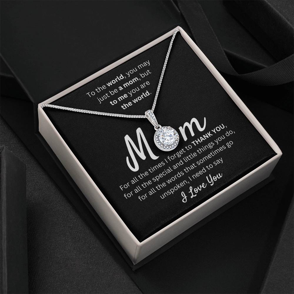 Mom - I Need to Say I Love You - Eternal Hope Necklace