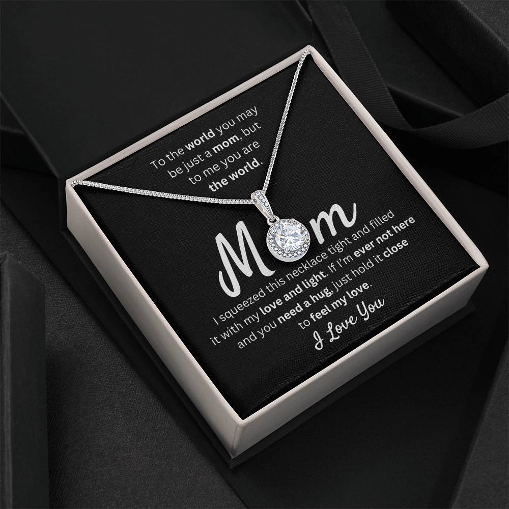 Mom - You Mean the World to Me - Gift for Mother's Day - Gift for Mom - Eternal Hope Necklace