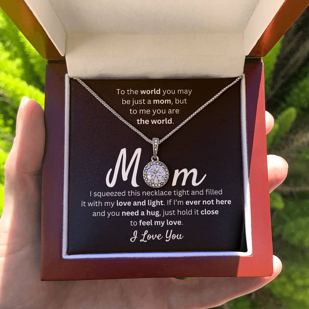 Mom - You Mean the World to Me - Gift for Mother's Day - Gift for Mom - Eternal Hope Necklace