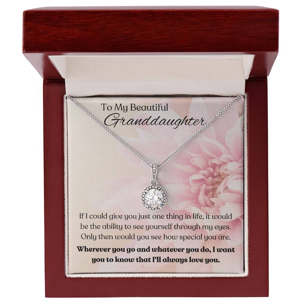 To My Beautiful Granddaughter - Eternal Hope Necklace - Dearly Loved Designs