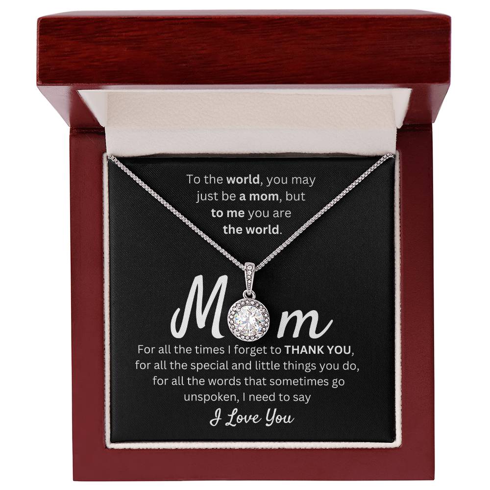 Mom - I Need to Say I Love You - Eternal Hope Necklace