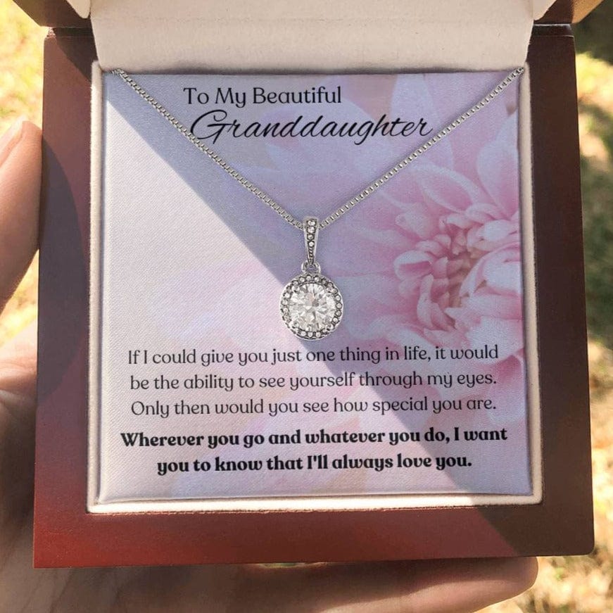 To My Beautiful Granddaughter - Eternal Hope Necklace - Dearly Loved Designs