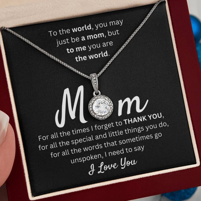 Mom - I Need to Say I Love You - Eternal Hope Necklace