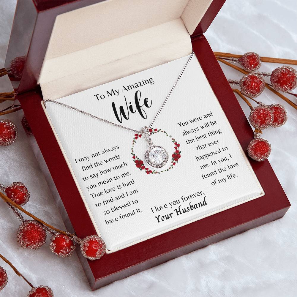 To My Amazing Wife, You're the Love of My Life - Eternal Hope Necklace - Dearly Loved Designs