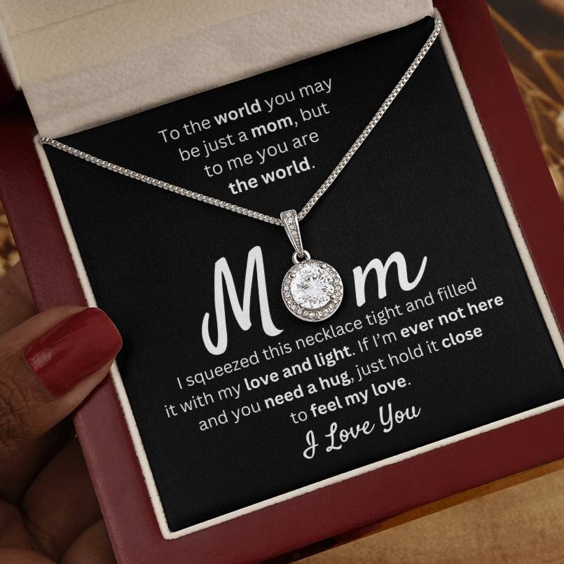 Mom - You Mean the World to Me - Gift for Mother's Day - Gift for Mom - Eternal Hope Necklace