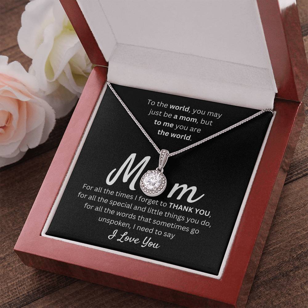 Mom - I Need to Say I Love You - Eternal Hope Necklace