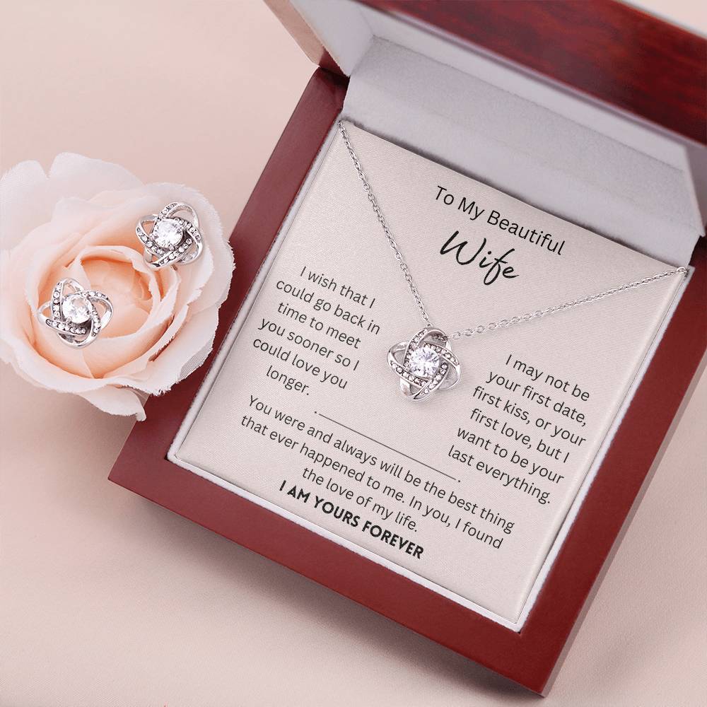 Beautiful Wife, I Am Yours Forever - Love Knot Gift Set - Dearly Loved Designs