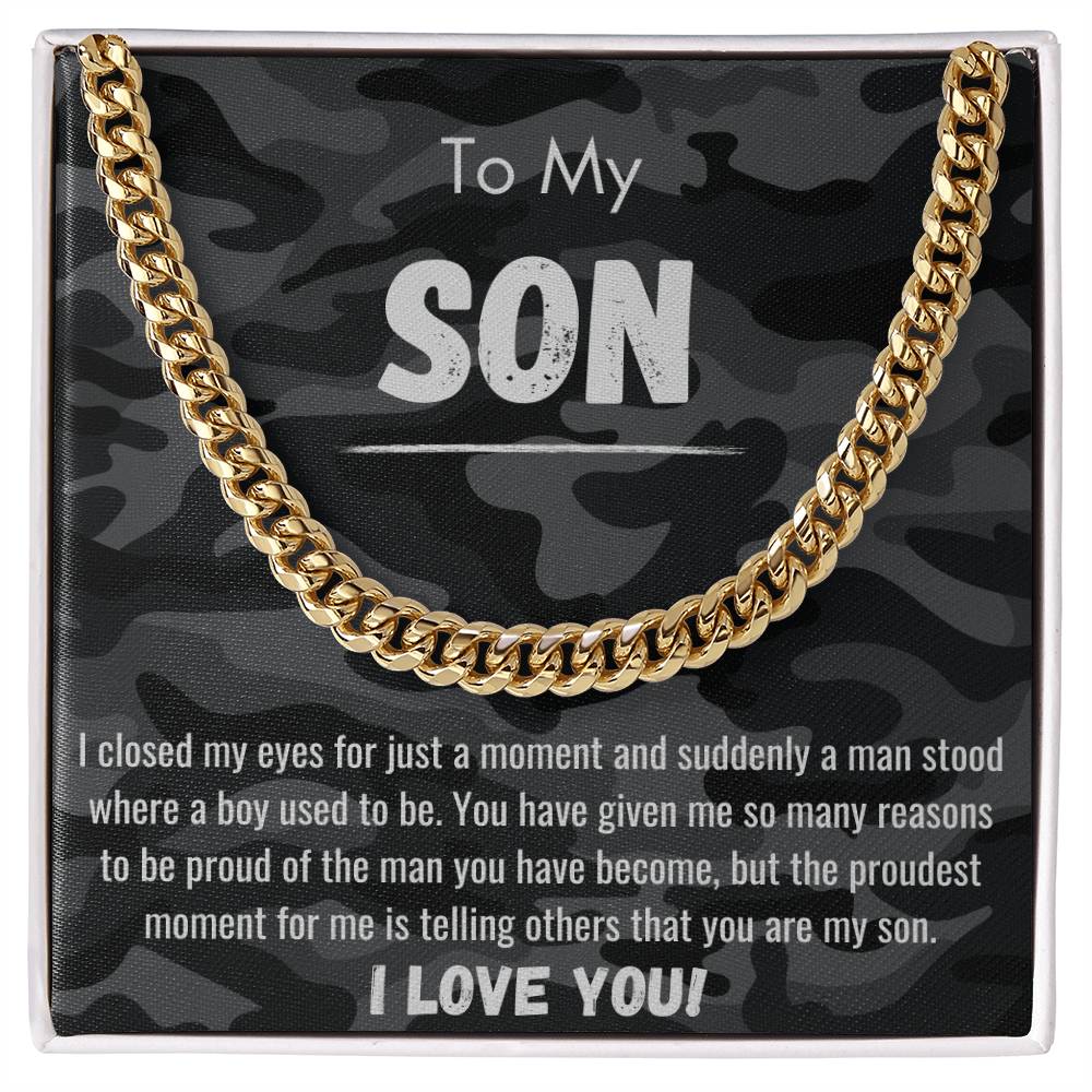 To My Son - Proud of the Man You Have Become - Camo - Cuban Chain Necklace - Dearly Loved Designs