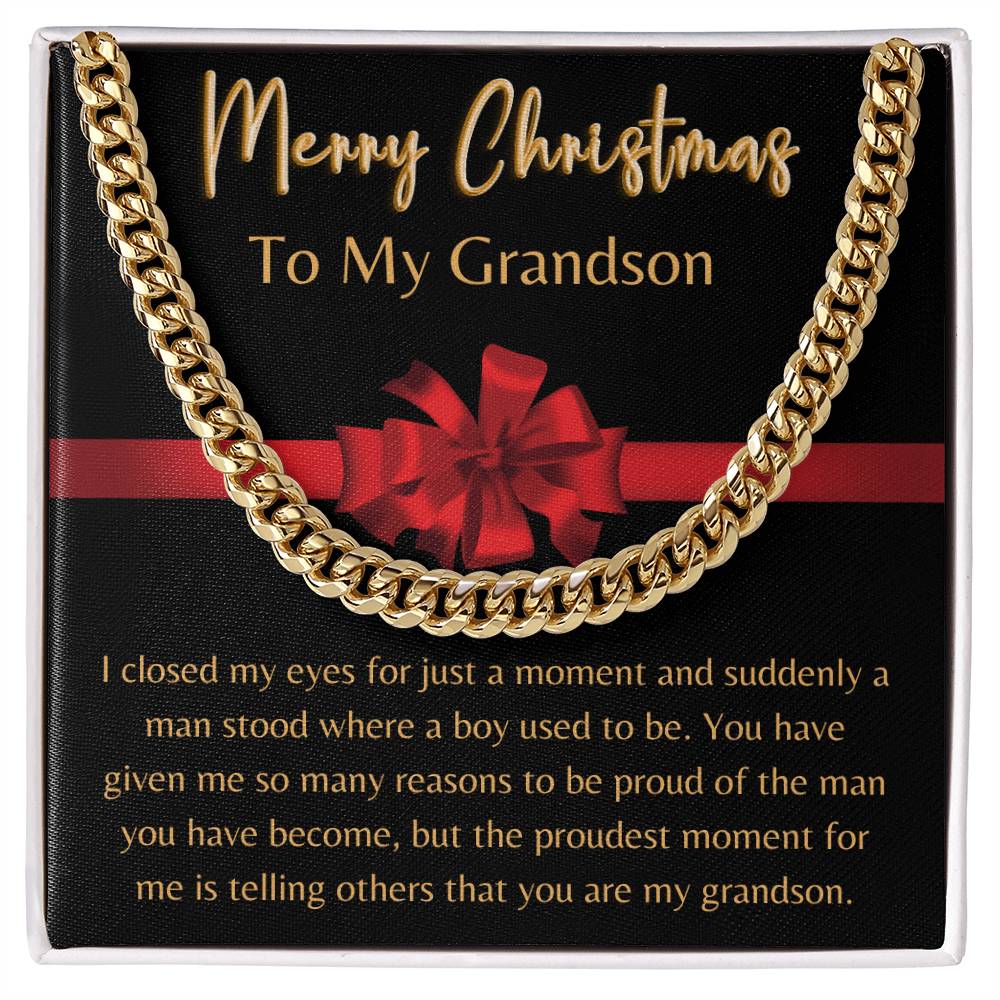 Merry Christmas, To My Grandson - Cuban Link Chain - Dearly Loved Designs