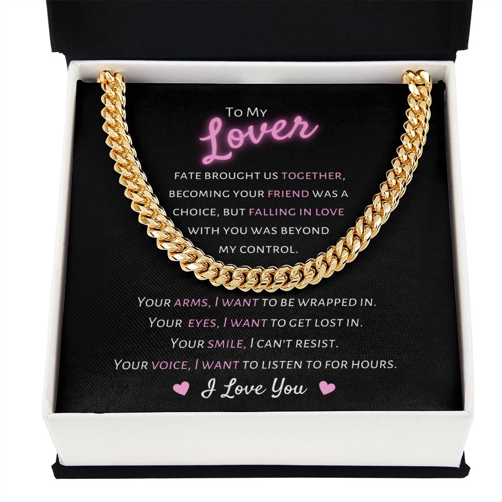 To My Lover, I Want You - Cuban Link Chain Necklace - Dearly Loved Designs