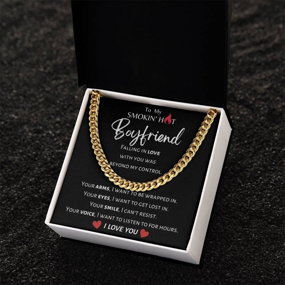 Smokin' Hot Boyfriend - Cuban Link Chain - Dearly Loved Designs