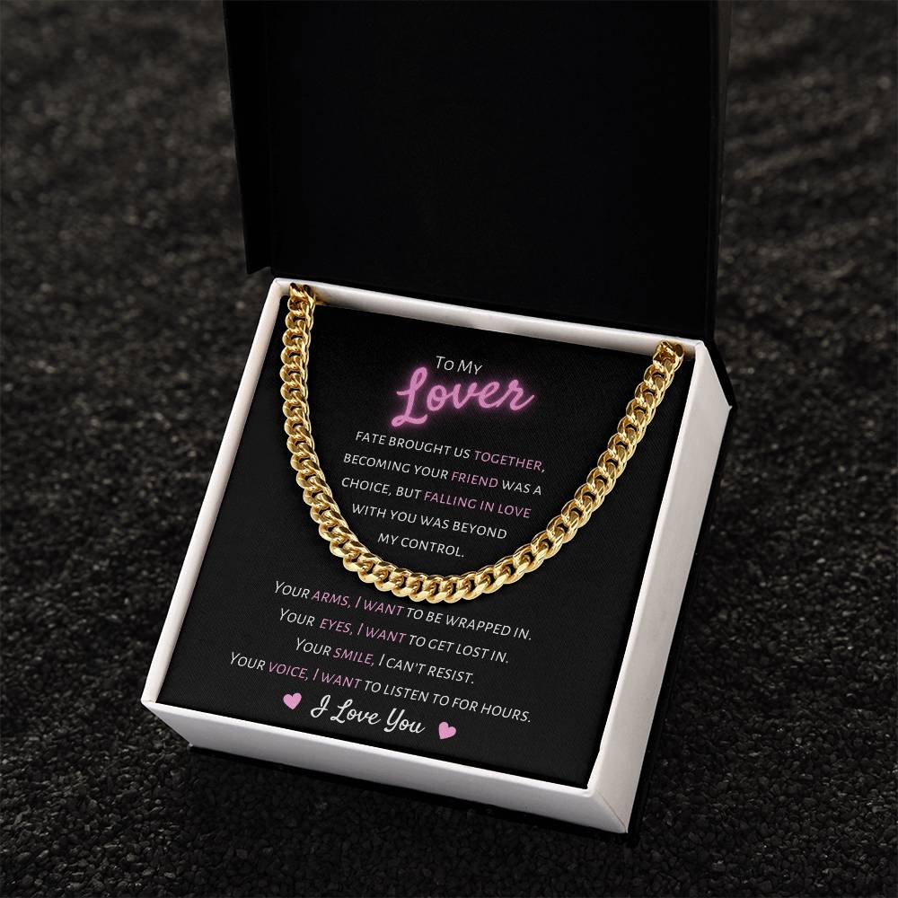 To My Lover, I Want You - Cuban Link Chain Necklace - Dearly Loved Designs