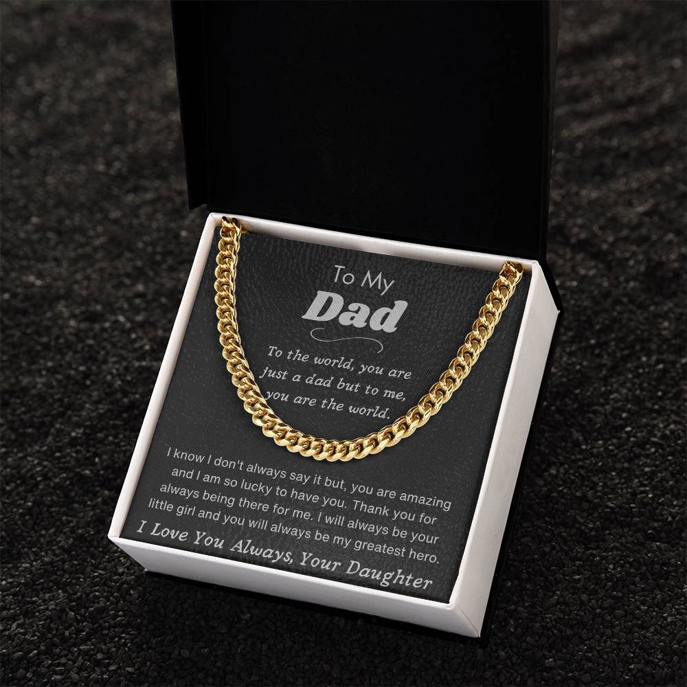 To My Dad - I Love You Always, Your Daughter - Cuban Chain Necklace - Dearly Loved Designs