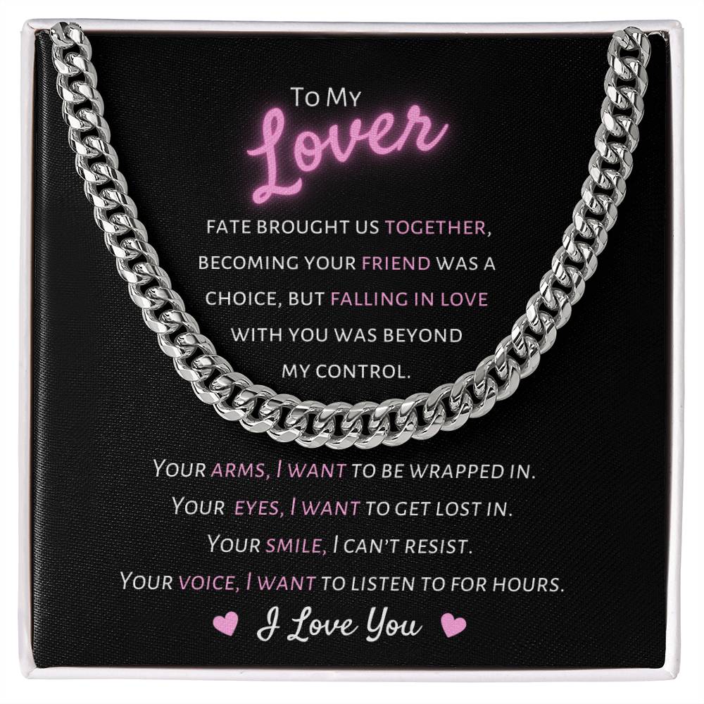 To My Lover, I Want You - Cuban Link Chain Necklace - Dearly Loved Designs