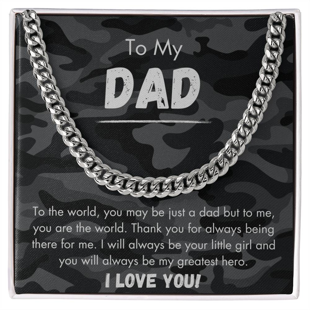 To My Dad - Greatest Hero - Camo - Cuban Link Chain - Dearly Loved Designs