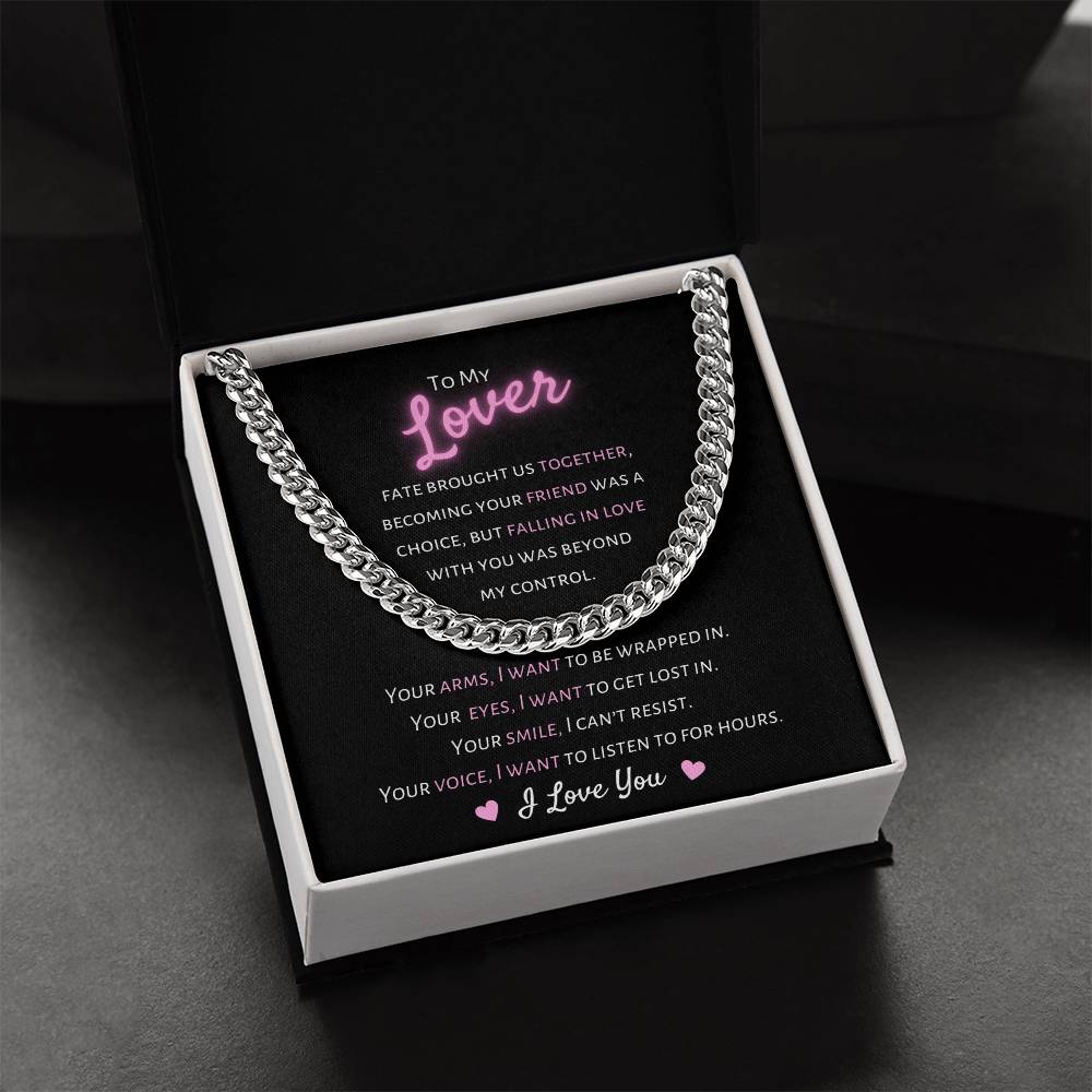 To My Lover, I Want You - Cuban Link Chain Necklace - Dearly Loved Designs