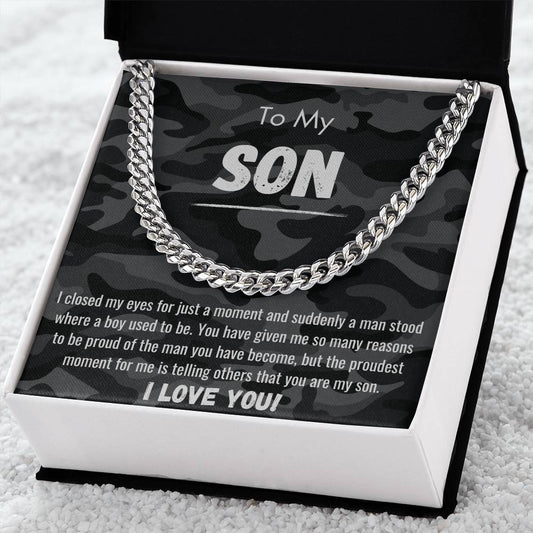 To My Son - Proud of the Man You Have Become - Camo - Cuban Chain Necklace - Dearly Loved Designs