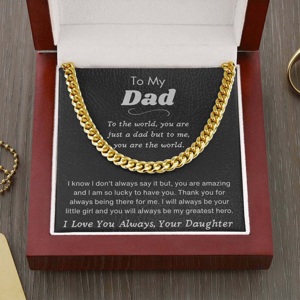 To My Dad - I Love You Always, Your Daughter - Cuban Chain Necklace - Dearly Loved Designs