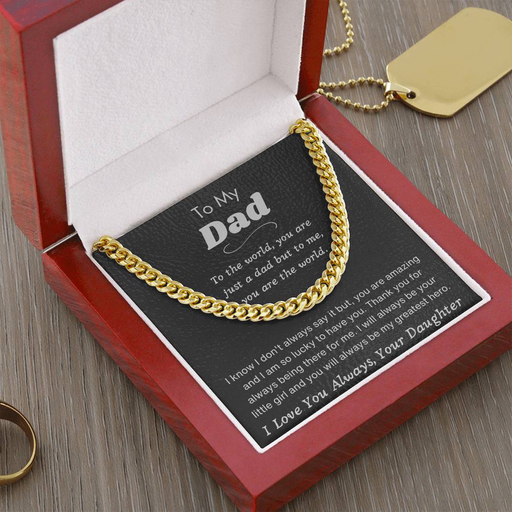 To My Dad - I Love You Always, Your Daughter - Cuban Chain Necklace - Dearly Loved Designs