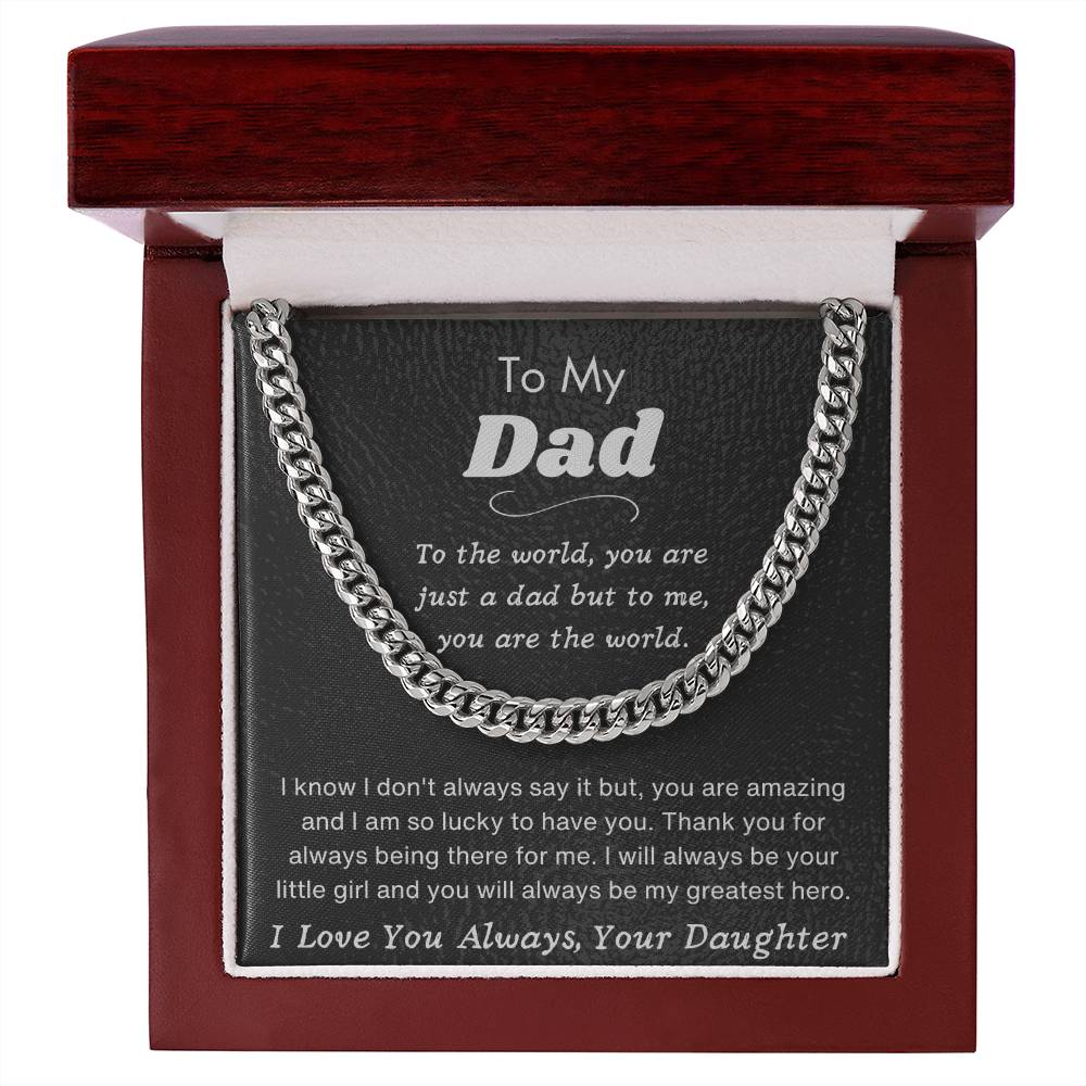 To My Dad - I Love You Always, Your Daughter - Cuban Chain Necklace - Dearly Loved Designs