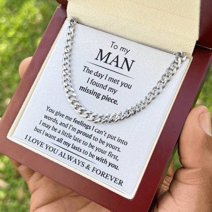 To My Man - You Are My Missing Piece - Cuban Link Chain