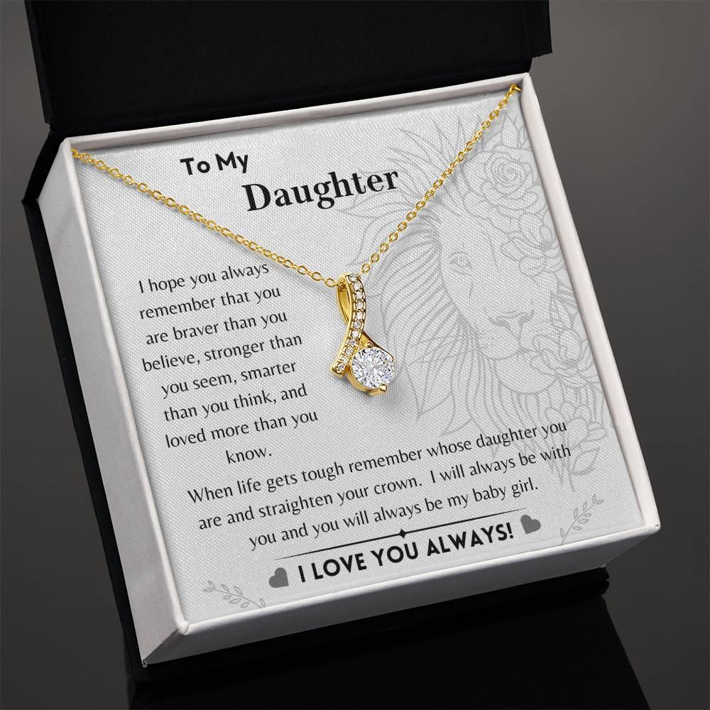 To My Daughter - Braver, Stronger, Smarter - Alluring Beauty Necklace - Dearly Loved Designs