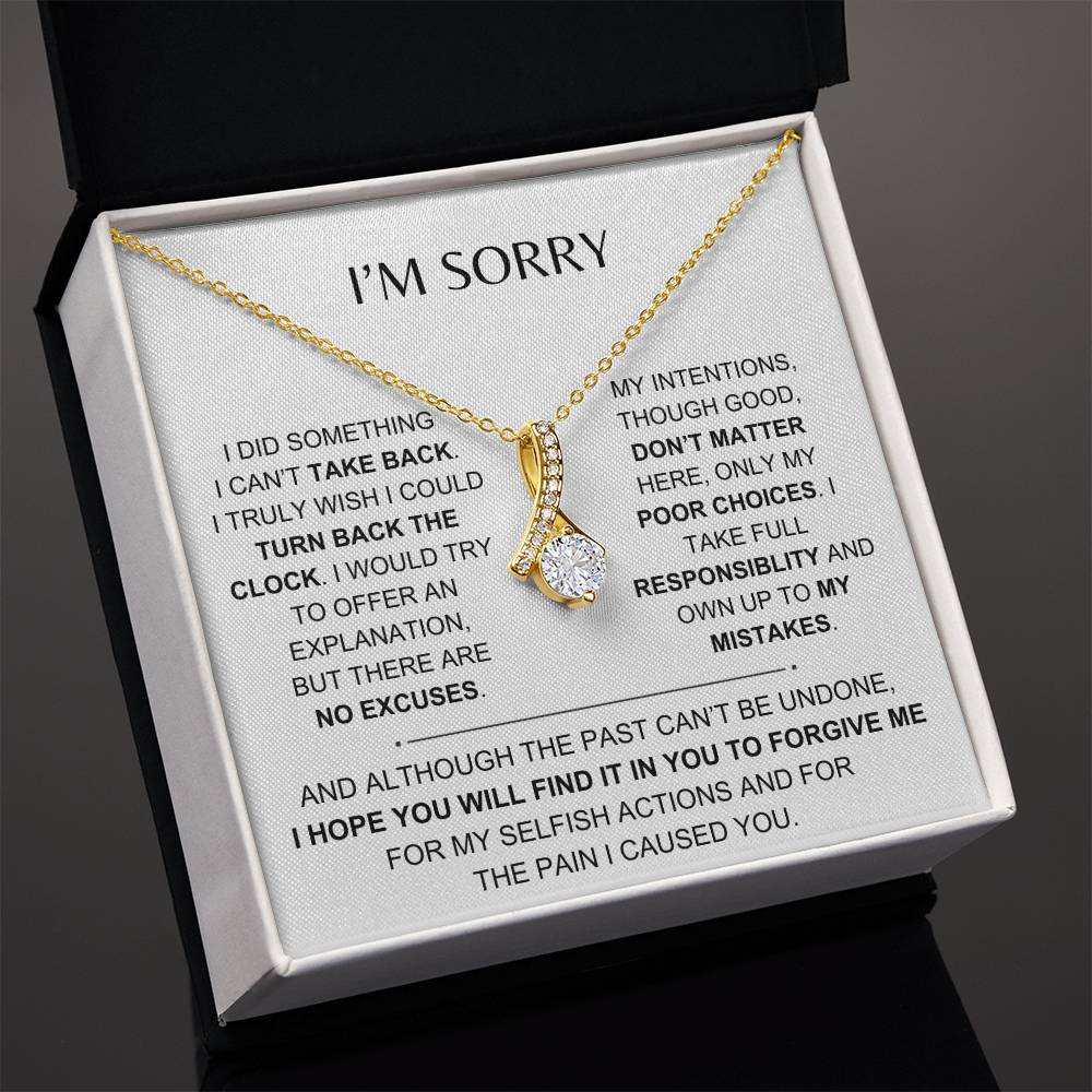 I'M SORRY, I TAKE FULL RESPONSIBILITY - Alluring Beauty Necklace - Dearly Loved Designs