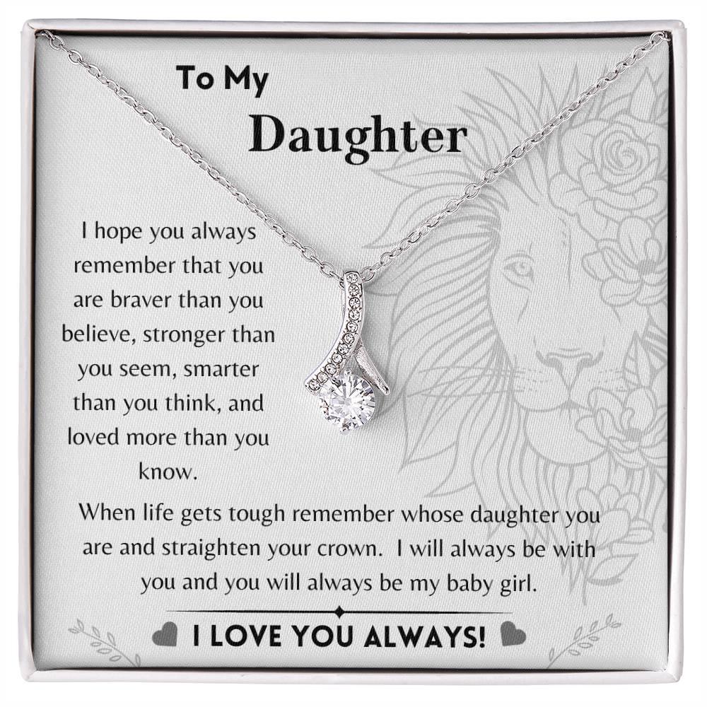 To My Daughter - Braver, Stronger, Smarter - Alluring Beauty Necklace - Dearly Loved Designs