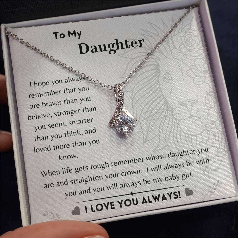 To My Daughter - Braver, Stronger, Smarter - Alluring Beauty Necklace - Dearly Loved Designs